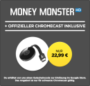 Wuaki.tv: Google Chromecast + Money Monster (HD) für 21,99€