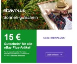 eBay.de: 15€ Gutschein für Ebay Plus Mitglieder ab 50€ MBW bis zum 30.06.17