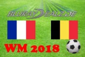 [Gewinnspiel] Bluray-Dealz.de: WM 2018 Tippspiel – Halbfinale Frankreich : Belgien (10.07.18)