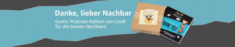 Amazon.de: Danke, lieber Nachbar“ gratis Pralinen bei einer Bestellung dazu (Ab 28.11.18)