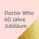 Amazon.de: Doctor Who 60 Jahre Jubiläum