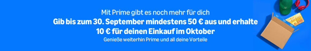 Amazon.de: 50€ ausgeben und 10€ erhalten für deinen Einkauf im Oktober (nur für Prime Mitglieder)